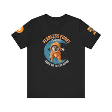 Load image into Gallery viewer, FEARLESS FURRY FRIEND $DOG Bitcoin TShirt
