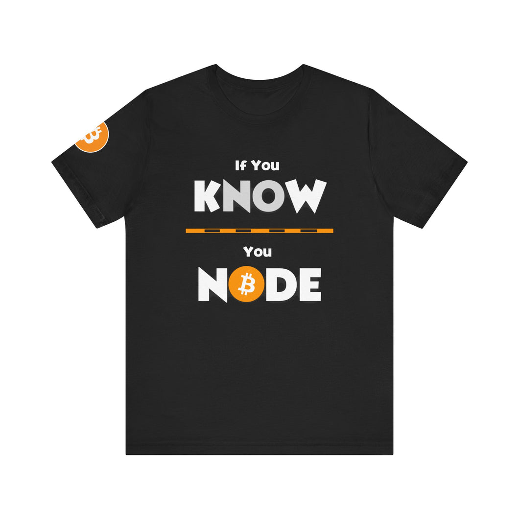 If You Know You Node Bitcoin