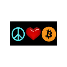 Load image into Gallery viewer, Peace Love Bitcoin Bumper Sticker
