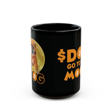 Load image into Gallery viewer, $DOG Go To the Moon Mug
